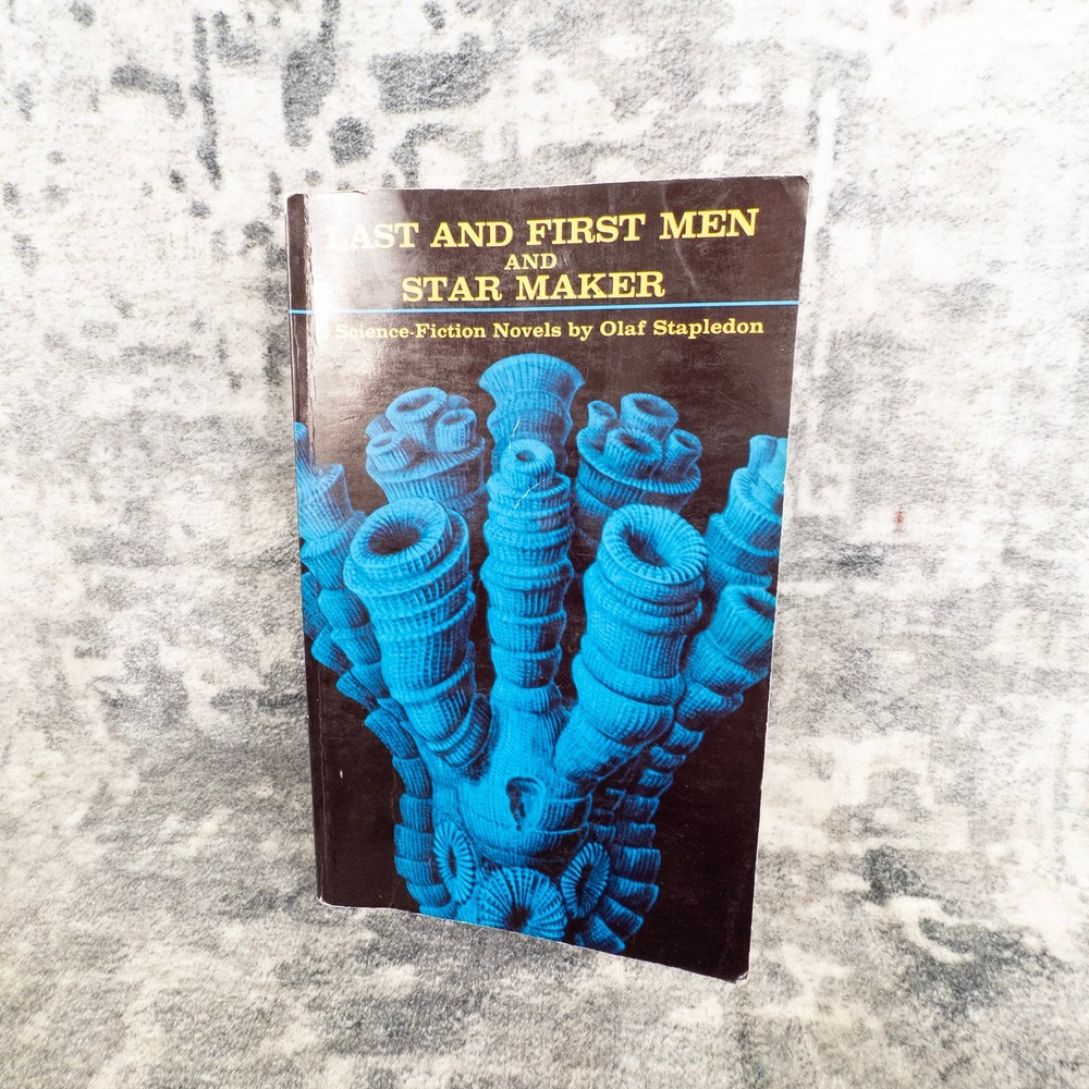 Olaf Stapledon Last and First Men Starโ Maker Vintage Sci-Fi Dover